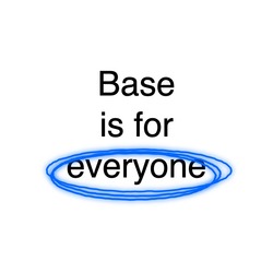 baseisforevery1